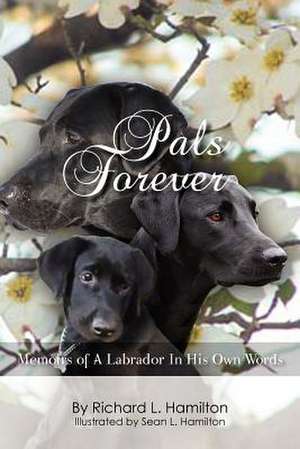 Pals Forever de Richard L. Hamilton