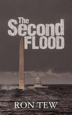 The Second Flood de Ron Tew