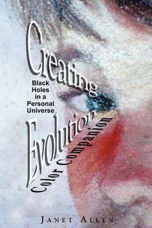 Creating Evolution Color Companion de Janet Allen