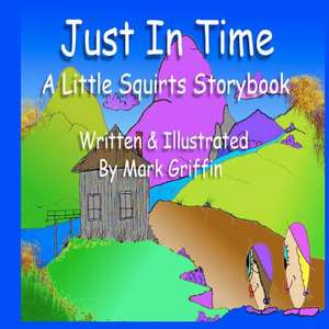 Just in Time de Mark Griffin