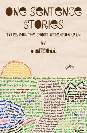 One Sentence Stories de B. Mitsoda