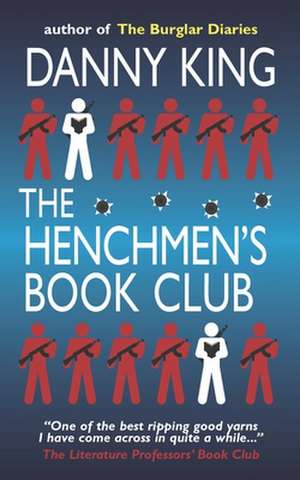 The Henchmen's Book Club de Danny King