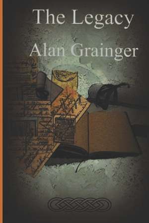 The Legacy de Alan Grainger