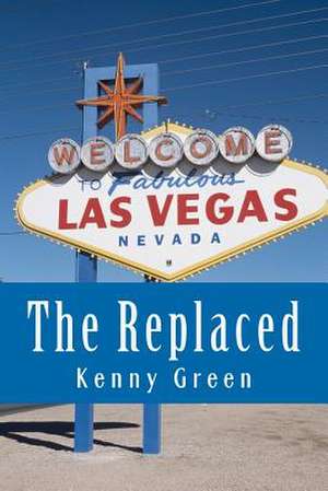 The Replaced de Kenny Green