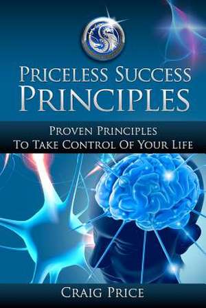 Priceless Success Principles de Craig Price