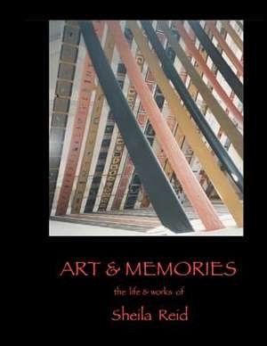 Art & Memories de Sheila Reid