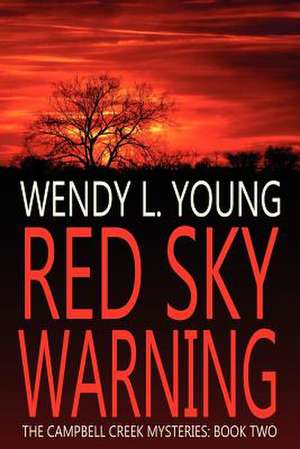 Red Sky Warning de Wendy L. Young