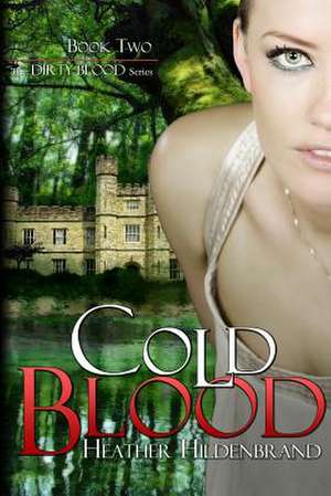 Cold Blood de Heather Hildenbrand