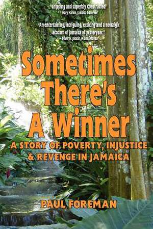 Sometimes There's a Winner de Paul L. Foreman