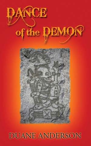 Dance of the Demon de Duane Anderson