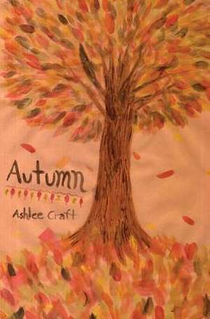 Autumn de Ashlee Craft