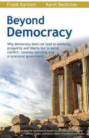 Beyond Democracy de Frank Karsten