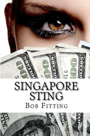 Singapore Sting de Bob Fitting