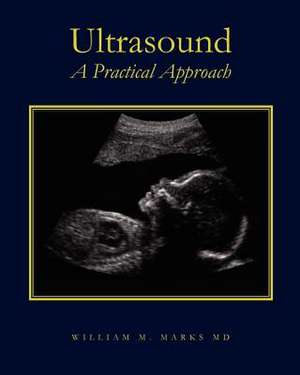 Ultrasound de William M. Marks MD