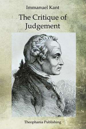 The Critique of Judgement de Immanuel Kant