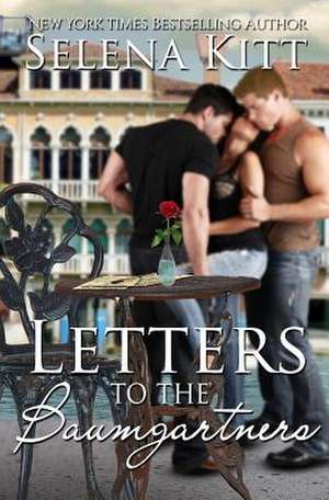 Letters to the Baumgartners de Selena Kitt