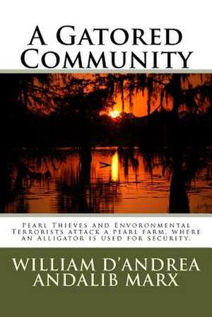 A Gatored Community de MR William D'Andrea