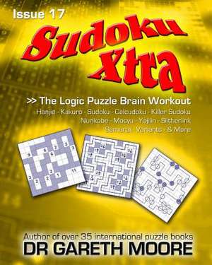 Sudoku Xtra Issue 17 de Gareth Moore