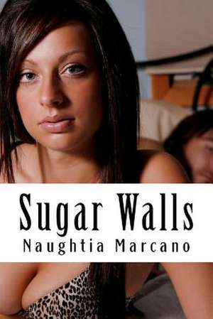 Sugar Walls de Naughtia Marcano