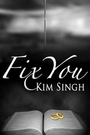 Fix You de Kim Singh