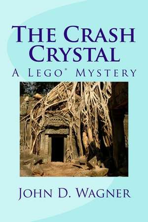 The Crash Crystal de MR John D. Wagner