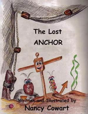 The Lost Anchor de Nancy Lou Cowart