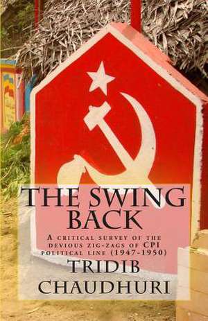 The Swing Back de Tridib Chaudhuri