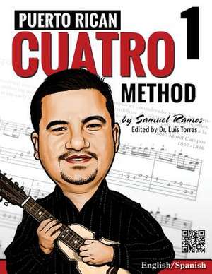 Puerto Rican Cuatro Method de Samuel Ramos