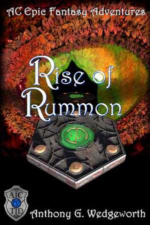 Rise of Rummon de Wedgeworth, Anthony G.