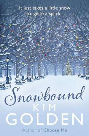 Snowbound de Kim Golden