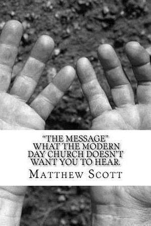 The Message de Matthew Scott