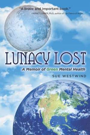 Lunacy Lost de Sue Westwind