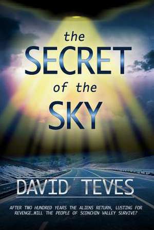 The Secret of the Sky de David Teves