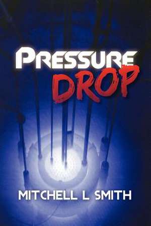 Pressure Drop de Mitchell L. Smith