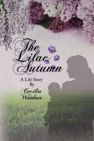 The Lilac Autumn de Cecilia Weidner