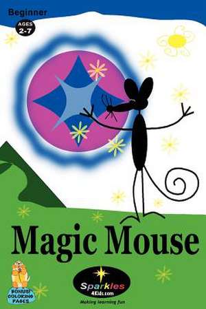 Magic Mouse de Sparkles 4. Kids