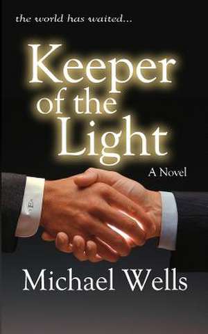 Keeper of the Light de Michael Wells