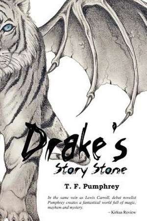 Drake's Story Stone de T. F. Pumphrey