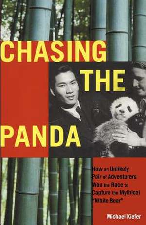 Chasing the Panda de Michael Kiefer