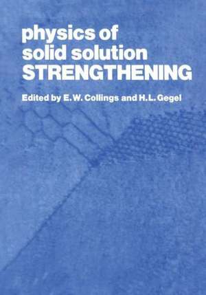 Physics of Solid Solution Strengthening de E. Collings