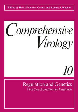 Comprehensive Virology 10: Regulation and Genetics Viral Gene Expression and Integration de H. Fraenkel-Conrat