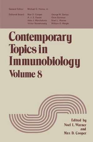 Contemporary Topics in Immunobiology: Volume 8 de Noel Warner