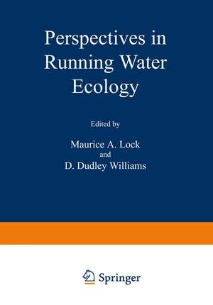 Perspectives in Running Water Ecology de M. Lock