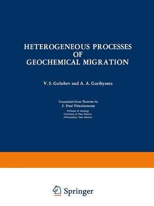 Heterogeneous Processes of Geochemical Migration de V. S. Golubev