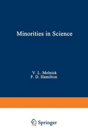 Minorities in Science: The Challenge for Change in Biomedicine de V. Melnick