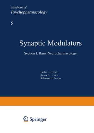 Synaptic Modulators de Leslie Iversen