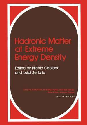 Hadronic Matter at Extreme Energy Density de N. Cabibbo