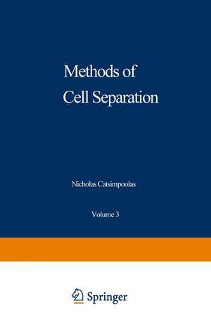 Methods of Cell Separation de Nicholas Catsimpoolas