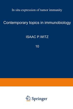 In Situ Expression of Tumor Immunity de Isaac Witz