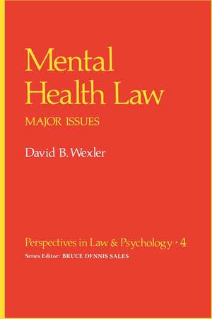 Mental Health Law: Major Issues de David B. Wexler